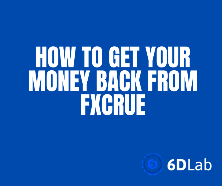 Read more about the article Have You Been Scammed By FXCrue? How to Get Your Money Back from FXCrue
